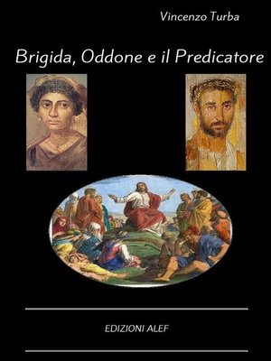 cover image of Brigida, Oddone e il Predicatore